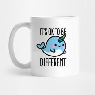 It's ok to be different Mug